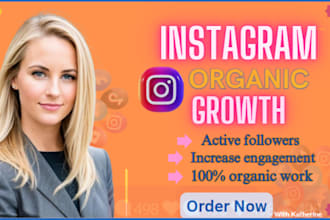 do super fast organic growth, to increase followers