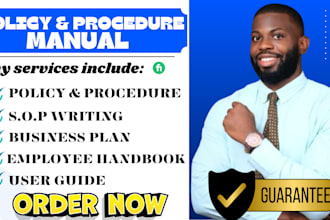 develop process flows, policies and procedures manuals, sops, equipment manuals