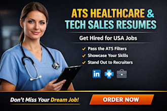 write ats healthcare resume tech sales, nursing resume, medical CV for USA jobs
