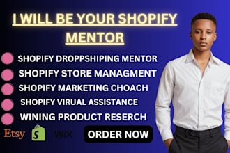 be your shopify mentor dropshipp coach store manager ecommerce consuitant