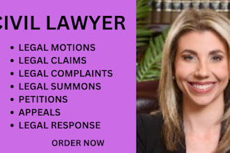 expertly write lawsuit complaints, petitions, motions, pleadings, legal document