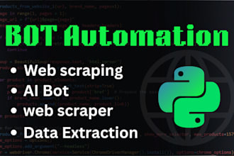 build python bot, web scraper, data scraping, web automation and ai tools