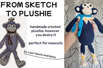 create a crochet plushie by your individual idea or drawing