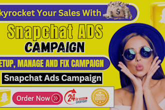 create,setup,manage, grown US,UK approved snapchat ads campaign,fix snapchat ads