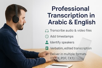 transcribe arabic and english audio to text professionally