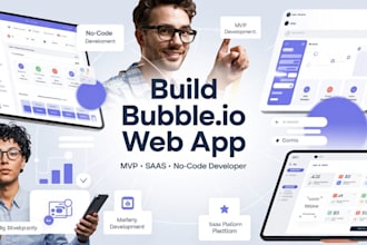 build bubble app, bubble io mvp web app, bubble io saas website app developer
