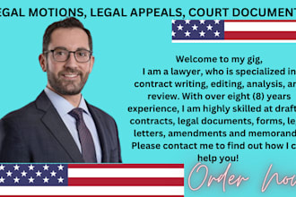 prepare legal documents, lawsuits, complaints, motions, petitions and appeals