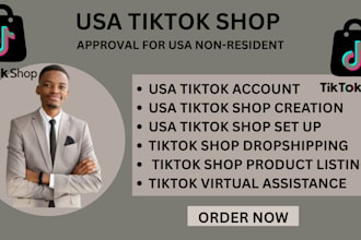create USA tiktok shop setup USA tiktok shop manage tiktok shop for non resident