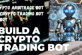 build crypto trading bot, ai crypto trading bot, ai bot, crypto arbitrage bot