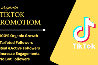 organically promote your tiktok to real and active followers