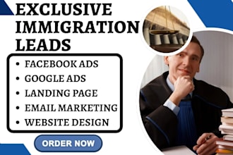 generate immigration leads lawyer attorney leads landing page facebook ads