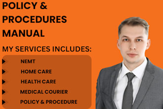 write policy and procedure, home care, healthcare, nemt, medical couriers