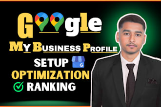 create google my business profile and gbp optimization for gmb ranking