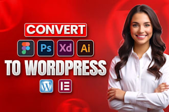 convert figma, PSD, xd to wordpress, figma to elementor