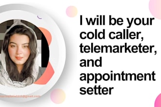 be your pro b2b cold caller, telemarketer and appointment setter