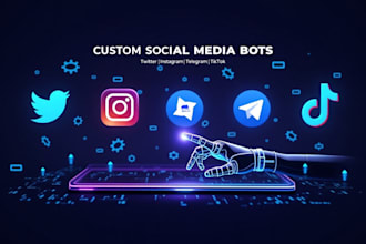 create twitter bot, telegram bot, tiktok bot, instagram bot, youtube api bot