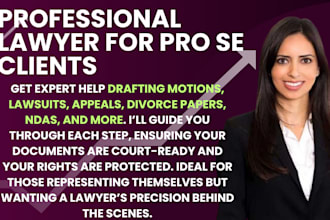 help you with pro se litigation as a licensed attorney