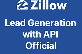 be taking high quality leads from zillow official API