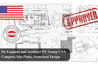 do engineer and architect pe stamp USA complete site plans, structural design