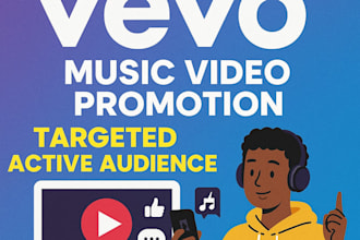 do organic vevo music video promotion to targeted active audience