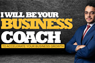 be your business coach, consultant, mentor, or strategist for business startup
