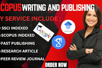 write rewrite publish articles in ssci scie scopus scopus peer reviewed journal