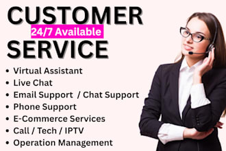 be your full time customer support agent for calls emails and chat
