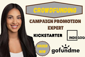 do campaign promotion on kickstarter gofundme indiegogo to achieve your goal