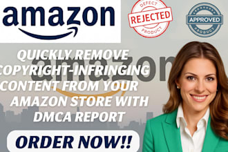 remove copyright infringing content from your amazon store with a dmca report