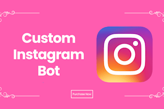 create a custom instagram bot