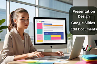 create, design powerpoint presentation, google slides and edit word document