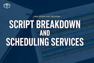 do script breakdown and shooting schedule for your script
