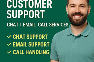 be your professional customer support agent for chat, email, and call service