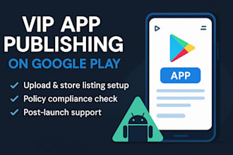 professionally upload your app to google play with full compliance
