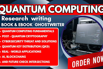 write quantum computing, cybersecurity, ai ebook, article, essay, report