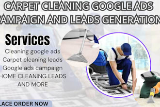 carpet cleaning leads, carpet cleaning google ads, cleaning ads campaign leads