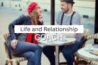be your life and relationship coach