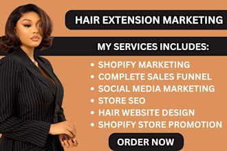 hair extension shopify marketing hair extension store promotion store marketing