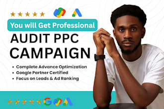 get you real google ads audit PPC strategy, campaigns and expert advice