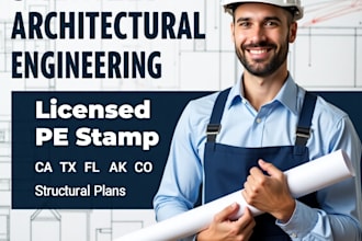 provide licensed architect and fire protection pe stamp in ca, tx, fl, ak, co