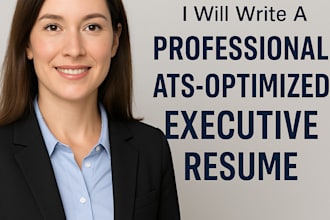 write ats optimized executive resume writing , executive CV writing