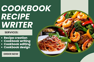 write, design recipe for cookbook recipe book, recipe creation, meal plan