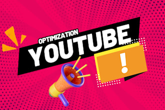 set up and optimize your youtube channel