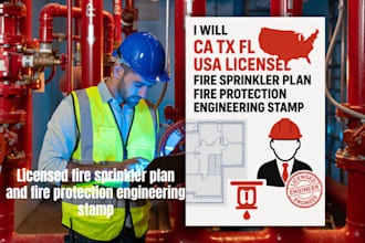 ca, tx, fl usa licensed fire sprinkler plan, fire protection engineering stamp