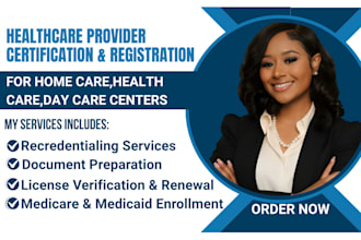 complete provider enrollment and credentialing for healthcare and home care