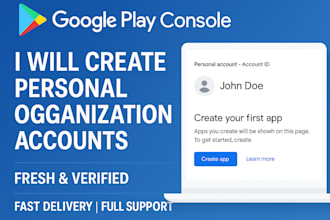 create and verify a personal or organization google play console account