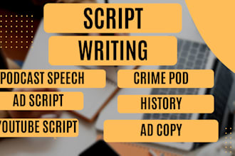 do scriptwriting, podcast, ad script, ad copy, story writing