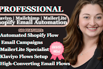 setup or manage shopify klaviyo email marketing, mailchimp, mailerlite expert