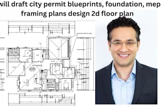 draft city permit blueprints, foundation, mep framing plans design 2d floor plan