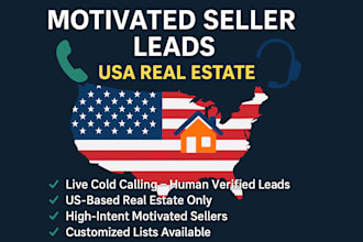 provide motivated seller leads via live cold calling